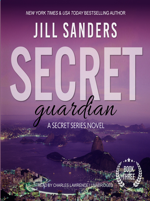 Title details for Secret Guardian by Jill Sanders - Available